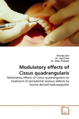 Anurag Jain (u. a.) | Modulatory effects of Cissus quadrangularis | Taschenbuch