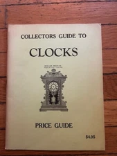Collectors Guide to Clocks Price Guide 1973
