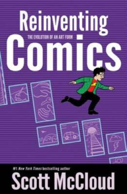 Reinventing Comics: The Evolution of an Art Form - Paperback - GOOD