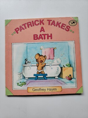 Patrick Bks.: Patrick Takes a Bath by Geoffrey Hayes (1989, Paperback) 1st Print