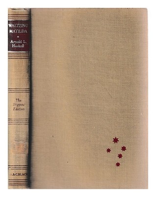 Haskell, Arnold L.Waltzing Matilda: A Hintergrund To Australia 1945 Hardcover