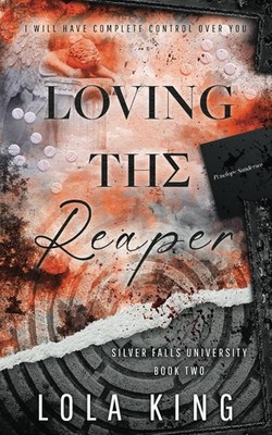 Loving The Reaper:   Lola King, Paperback, Brand New