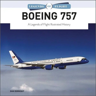 Dan Dornseif | Boeing 757 | Buch | Englisch (2022) | Legends of Flight