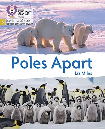 Poles Apart: Phase 5 (Big Cat Phonics for Little Wandle Letters