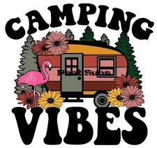 Sublimation Print Camping Vibes Ready To Press Heat Transfer