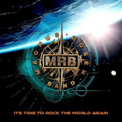 MAGNUS ROSEN BAND: ITS TIME TO ROCK THE WORLD AGAIN - CD