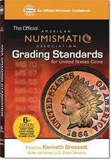 The Official American Numismati Association Grading Standards For United Sta...