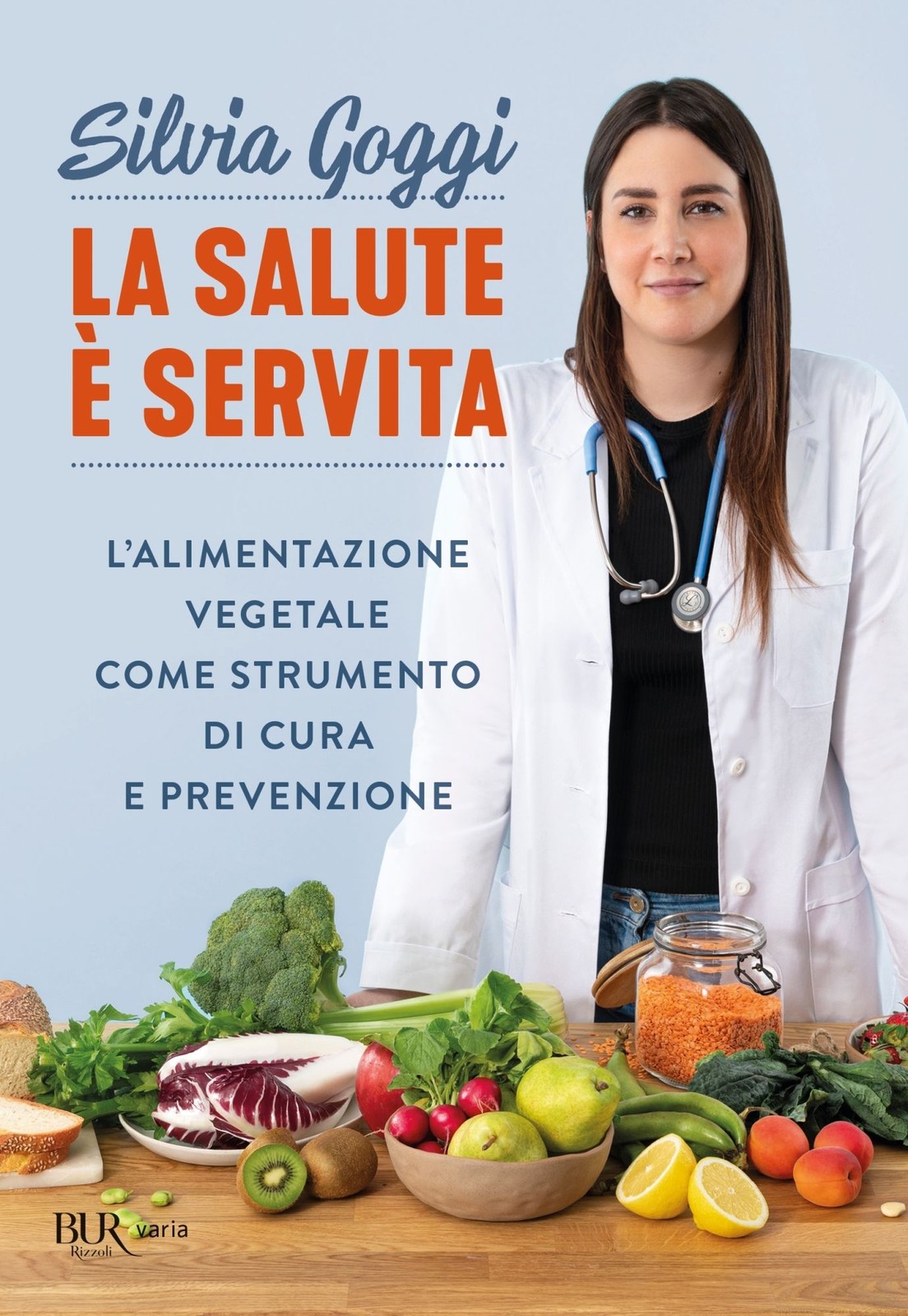 Libri Silvia Goggi - La Salute E Servita. L'alimentazione Vegetale Come Strument