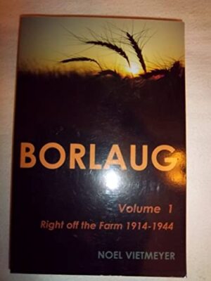 Borlaug Volume 1, Right off t - Paperback - VERY GOOD