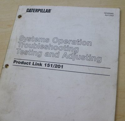 CATERPILLAR PRODUCT LINK 151 201 System Operation Service Manual repair shop cat