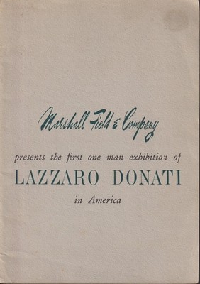Exhibition of Paintings by Lazzaro Donati of Florence By Marshall Field Co. 1959