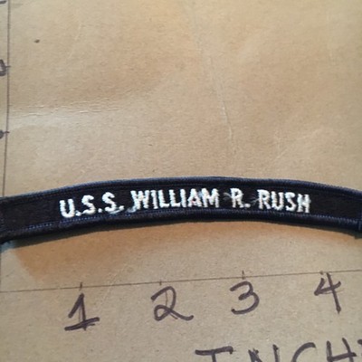 US NAVY SHOULDER STRIP TAB *** rocker *** Patch USS William R. Rush