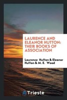 Laurence Hutton (U. A.) | Laurence And Eleanor Hutton | Taschenbuch | Englisch