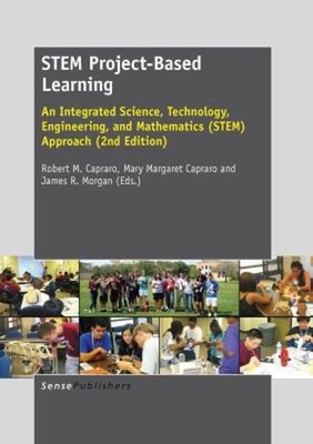 STEM Project-Based Learning : An Integrated Science, Technology,