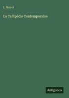L. Noirot | La CallipéDie Contemporaine | Buch | FranzöSisch (2025)