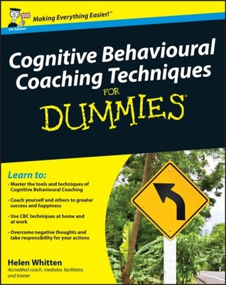 COGNITIVE BEHAVIOURAL COACHING FOR DUMMI by Helen Whitten Paperback Self Help