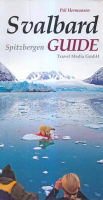 Pål Hermansen: Svalbard / Spitzbergen Guide [Zustand gut]
