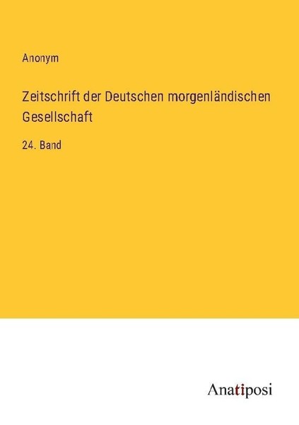 Zeitschrift Der Deutschen MorgenläNdischen Gesellschaft Anonym-image