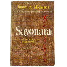 Sayonara by James A. Michener - 1954 First Edition First Printing Hardcover DJ