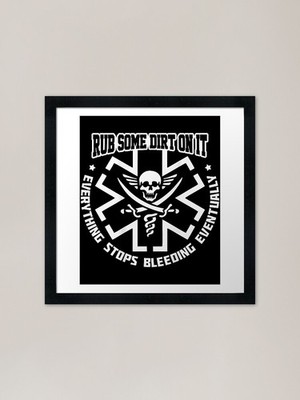 Rub Some Dirt On It Medic, EMS, EMT gerahmtes Wandbild Poster Leinwanddruck Bild