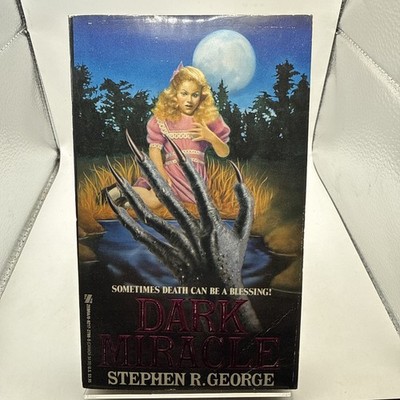 Dark Miracle By Stephen R George 1989 Zebra Horror Book PFH 1st Edition Print