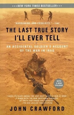 John Crawford The Last True Story I'll Ever Tell (Taschenbuch)