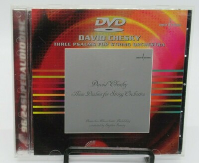 DAVID CHESKY: THREE PSALMS FOR STRING ORCHESTRA AUDIO DVD, STEPHEN