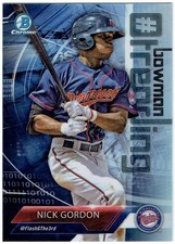 NICK GORDON 2018 Bowman Chrome #Trending Refractor #-NG Minnesota Twins APP