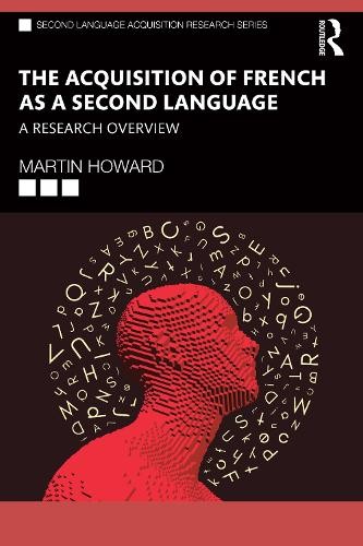 The Acquisition of French as a Second Language by Martin Howard PAPERBACK - Image 2