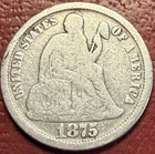 1875 Seated Liberty Dime. Free Shipping