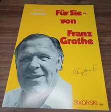 Franz Grothe: Für Sie - von Franz Grothe, Songbook