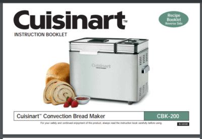 Cuisinart Bread maker CBK-200 Instruction Manual & Recipes 115 pgs Manual only!!