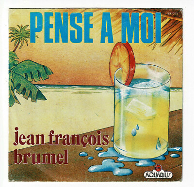 Jean François Brumel Vinyl 45 Runden Denkt A Moi - C'Est Toi IN Sommer -