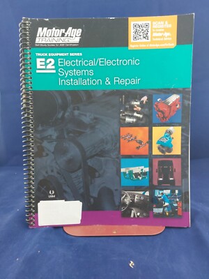 Motor Age Training: E2, Electrical/Electronic Systems Installation And Repair