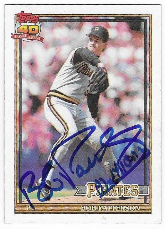 BOB PATTERSON 1991 TOPPS AUTOGRAPHED SIGNED # 479 PITTSBURGH PIRATES