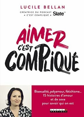 Lieben ist kompliziert | Bellan Lucile | Leduc.S Praktisch | Sehr guter Zustand