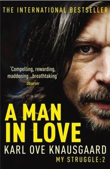A Man in Love: My Struggle Book 2 (My Struggle, 2)  von ... | Buch | Zustand gut