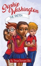 Sophie Washington: The Snitch - Ellis, Tonya Duncan - Good - See condition n...
