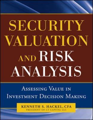 Security Valuation and Risk Analysis: Assessing Value in Investment...