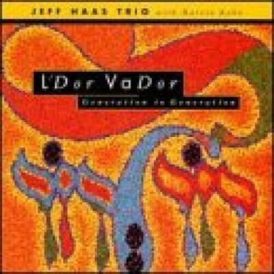 Generation to Generation / L'Dor Vador - Audio CD By Haas, Jeff Trio - VERY GOOD