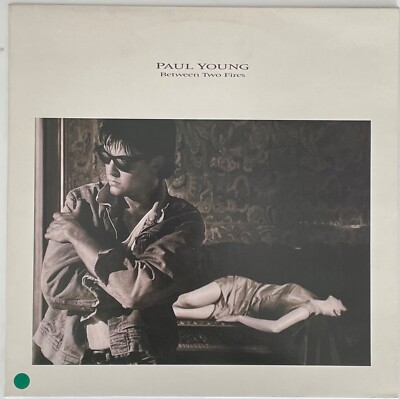 Paul Young   Between Two Fires  - CBS Label - Europe 1986 - STUNNING CONDITION