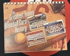 1992 Baseball Calendar - The Greatest Teams of Baseball Card History Vintage MLB