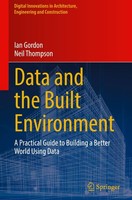 Data And The Built Environment Ian Gordon