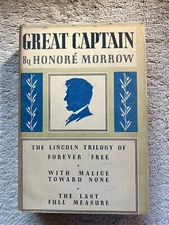 The Lincoln Trilogy of Forever Free Great Captain by Honore Morrow 1930 3 Novels