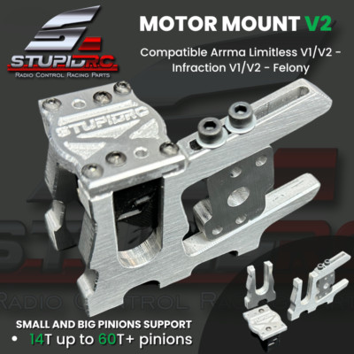Motor Mount V2 with Slide Adjust - fits Limitless/Felony/Infraction  StupidRC
