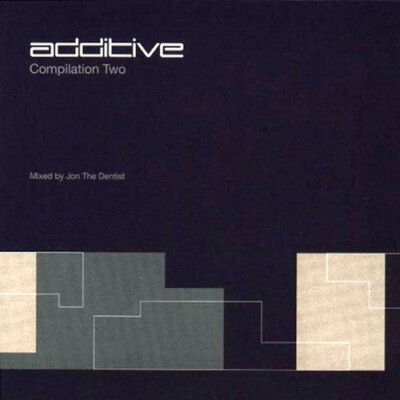 Additive Two (CD, Apr-98, 1 Disc, Additive) JON THE DENTIST POSITIVA ATB X-CABS