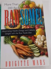 Rawsome by Brigitte Mars Over 200 Raw Food Recipes Cookbook Paperback very good