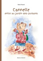 Marie Pascart | Cannelle Entre Au Jardin Des Oursons | Taschenbuch | FranzöSisch