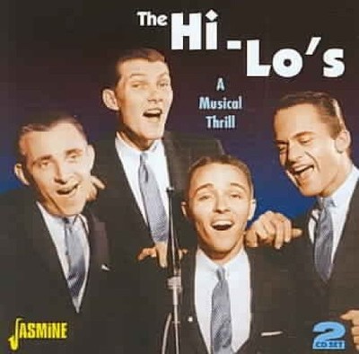 A Musical Thrill [ORIGINAL RECORDINGS REMASTERED] 2CD SET by Hi-Lo's