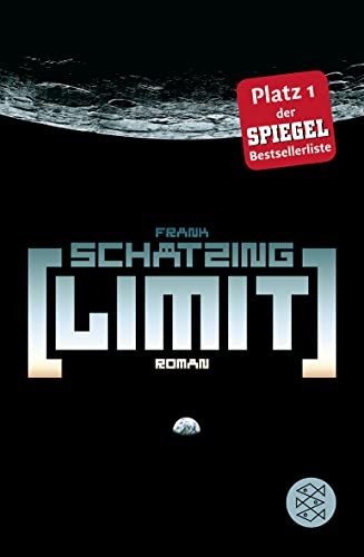 Frank Schätzing Limit: Roman (Hochkaräter) (Tascabile)